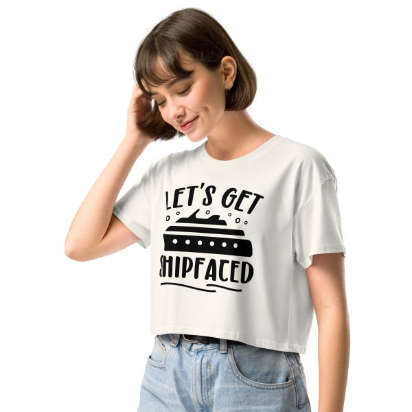 Let's Get Shipfaced | Women’s crop top