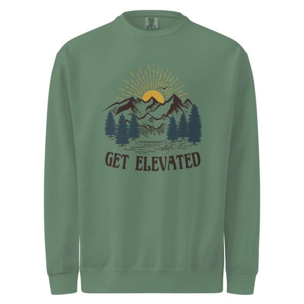 Get Elevated | Unisex garment-dyed sweatshirt