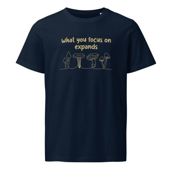 What You Focus On Expands | Unisex organic mid-light t-shirt