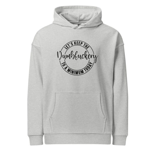 Dumbassery | Unisex organic relaxed hoodie