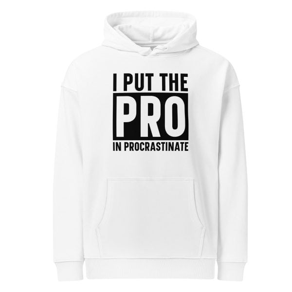 PRO Procrastination | Unisex organic relaxed hoodie