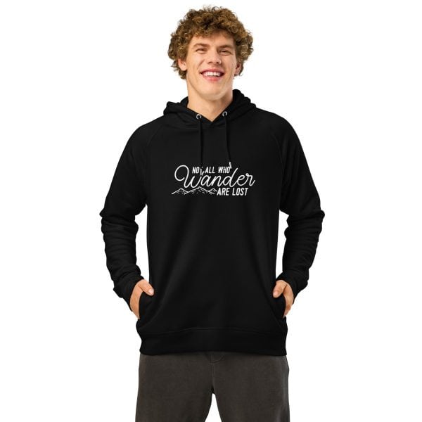 Not All Who Wander Are Lost | Unisex organic side pocket hoodie