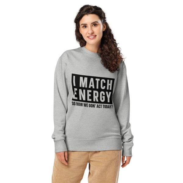 Match Energy | Unisex organic sweatshirt
